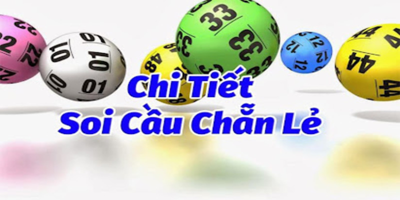 Cách Bắt Cầu Chẵn Lẻ – Bỏ Túi Kinh Nghiệm Chơi “Ăn Đậm”