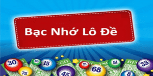Bạc Nhớ MN 2024 - Khám Phá Bí Quyết Làm Giàu Cho Bạn