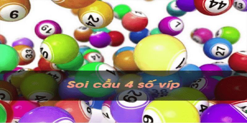 Đôi nét tổng quan về phương pháp soi cầu 4 số Vip