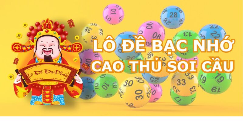 Hướng dẫn cách soi cầu bạc nhớ MN 2024 bách phát bách trúng