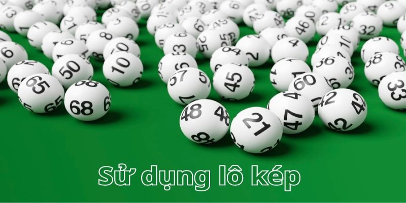 Tìm hiểu chung về lô kép là gì