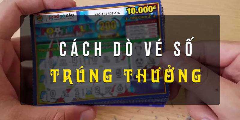 Tổng hợp các cách dò vé số kiến thiết miền Trung