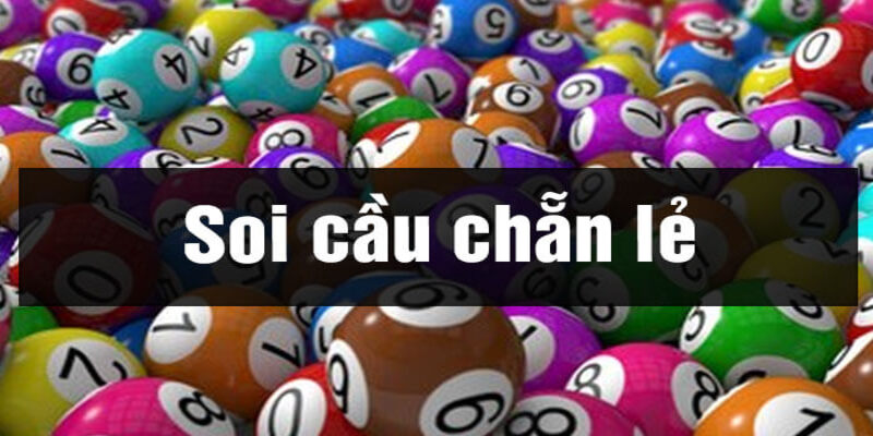 Tổng hợp phương pháp cách bắt cầu chẵn lẻ hiện có
