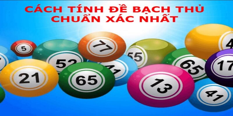 Tuyệt chiêu soi cầu độc thủ đề là gì sao cho chuẩn xác